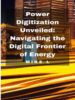 cover image of Power Digitization Unveiled